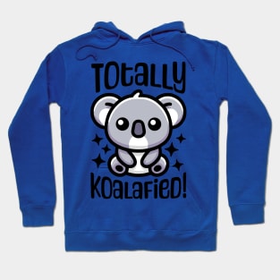 Totally Koalafied! Cute Koala Pun Hoodie